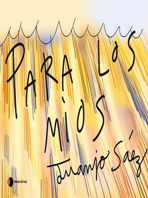 Title details for Para los míos by Juanjo Sáez - Available